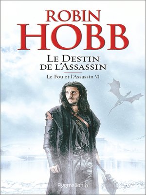 cover image of Le Fou et l'Assassin (Tome 6)--Le Destin de l'Assassin